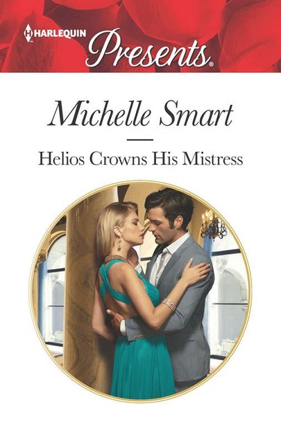 Helios Crowns His Mistress, Michelle Smart