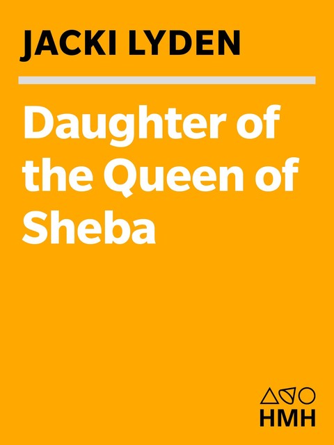 Daughter of the Queen of Sheba, Jacki Lyden