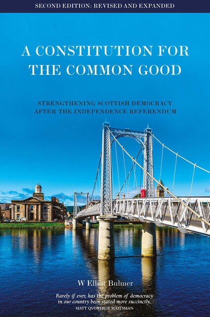 A Constitution for the Common Good, W Elliot Bulmer