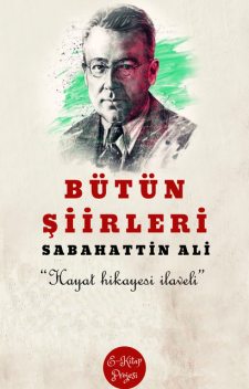 Bütün Şiirleri, Sabahattin Ali