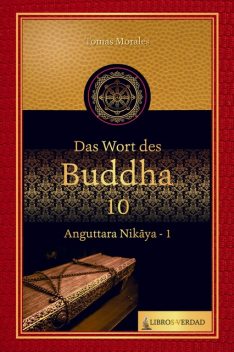 Das Wort des Buddha – 10, Tomás Morales y Durán