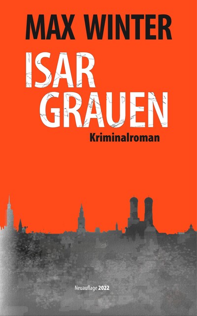 Isargrauen, Max Winter
