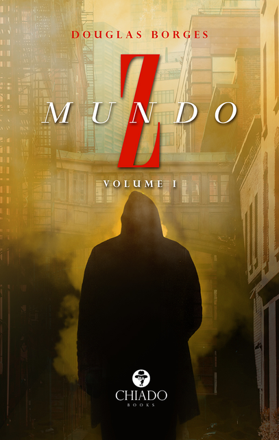 Mundo Z – Volume I, Douglas Borges