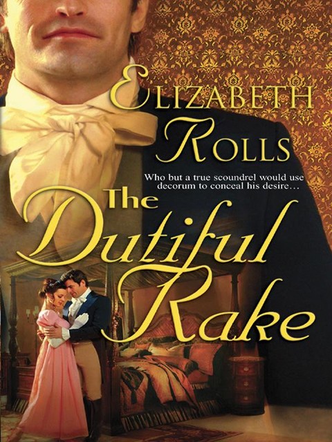 The Dutiful Rake, Elizabeth Rolls