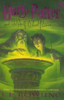 Harry Potter 6 Pangeran Berdarah Campuran, J. K Rowling