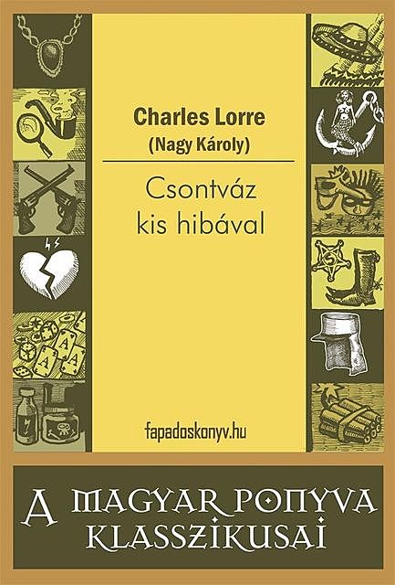 Csontváz kis hibával, Charles Lorre