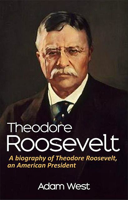 Theodore Roosevelt, Adam West, TBD