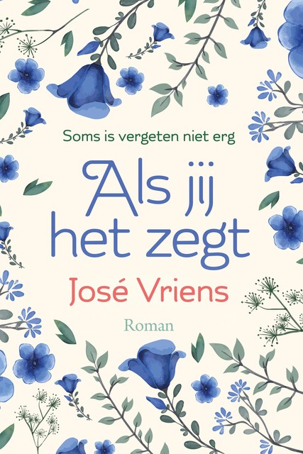 Als jij het zegt, José Vriens