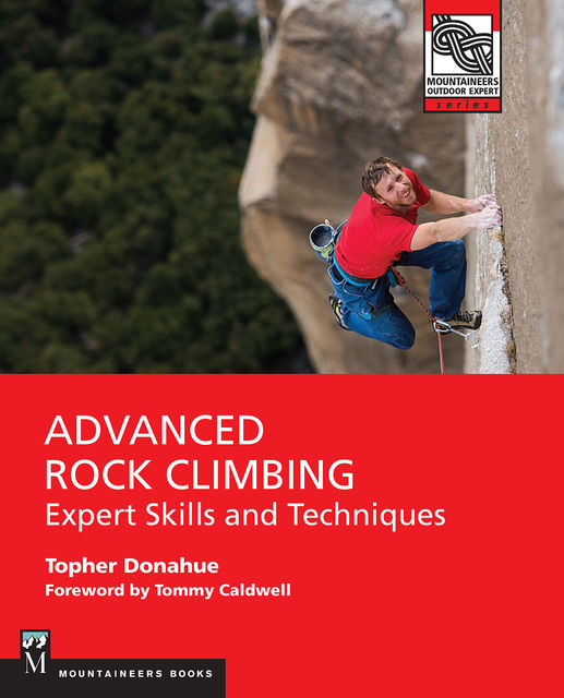 Advanced Rock Climbing, Topher Donahue