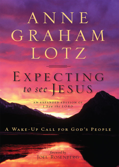 Expecting to See Jesus, Anne Graham Lotz