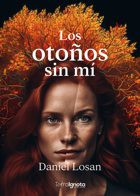 Los otoños sin mí, Daniel Losan