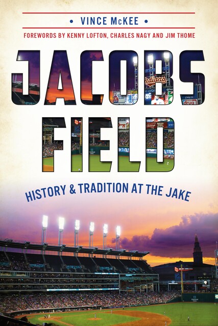 Jacobs Field, Vince McKee