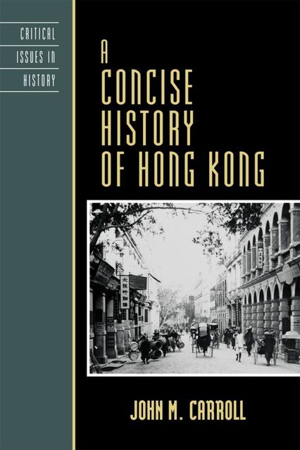 A Concise History of Hong Kong, John Carroll