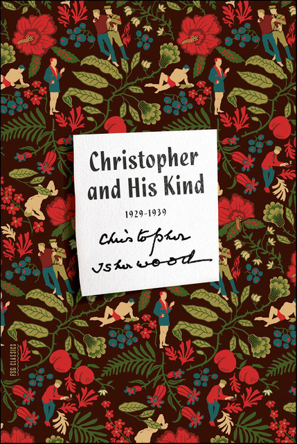 Christopher and His Kind, Christopher Isherwood