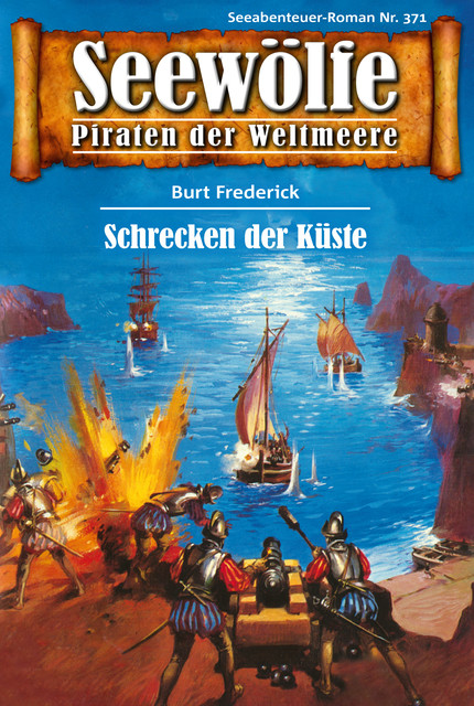 Seewölfe – Piraten der Weltmeere 371, Burt Frederick