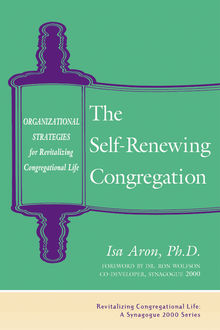 The Self-Renewing Congregation, Isa Aron