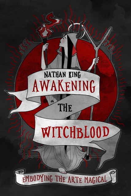 Awakening the Witchblood, Nathan King