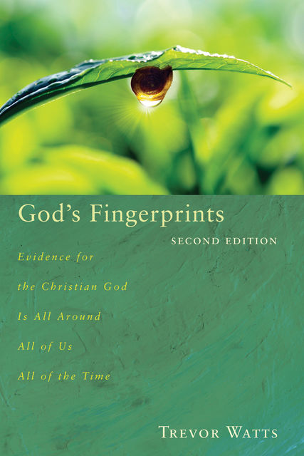God's Fingerprints, Second Edition, Trevor Watts