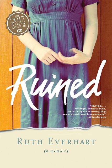 Ruined, Ruth Everhart