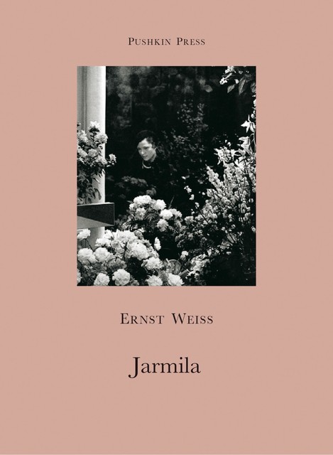 Jarmila, Ernst Weiss