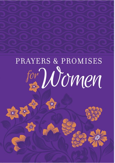 Prayers & Promises for Women, BroadStreet Publishing Group LLC