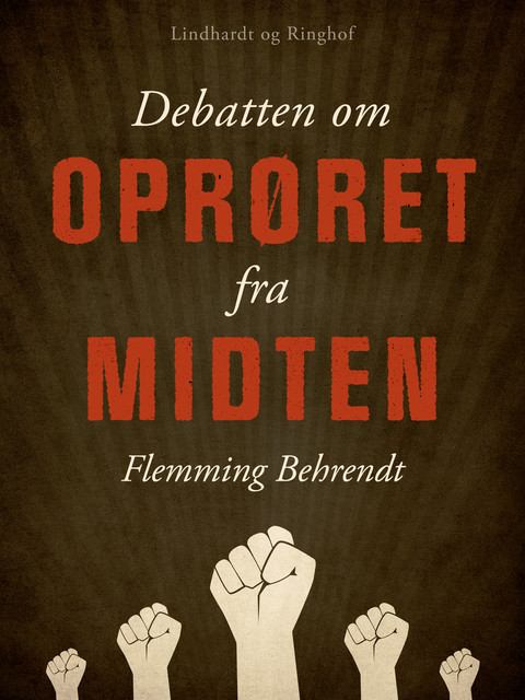 Debatten om Oprøret fra midten, Flemming Behrendt