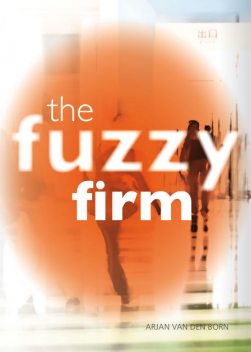 The Fuzzy Firm, Arjan van den Born