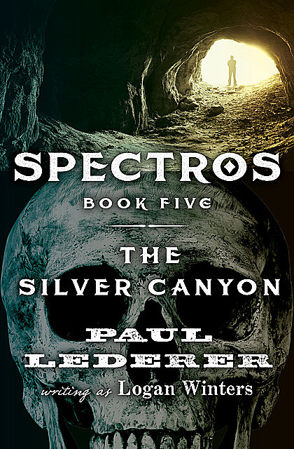 The Silver Canyon, Paul Lederer