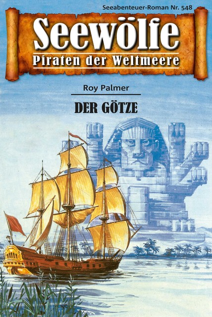 Seewölfe – Piraten der Weltmeere 548, Roy Palmer