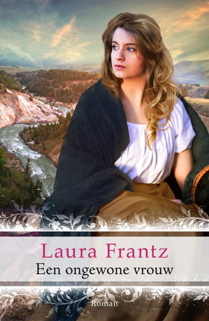 Een ongewone vrouw, Laura Frantz