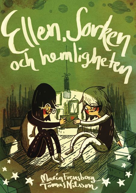 Ellen, Sorken och hemligheten, Maria Frensborg