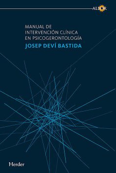 Manual de intervención clínica en psicogerontología, Josep Deví