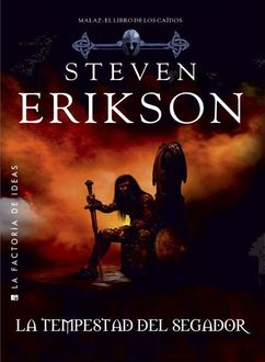 La Tempestad Del Segador, Steven Erikson