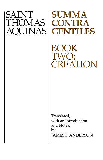 Summa Contra Gentiles, 2, Thomas Aquinas