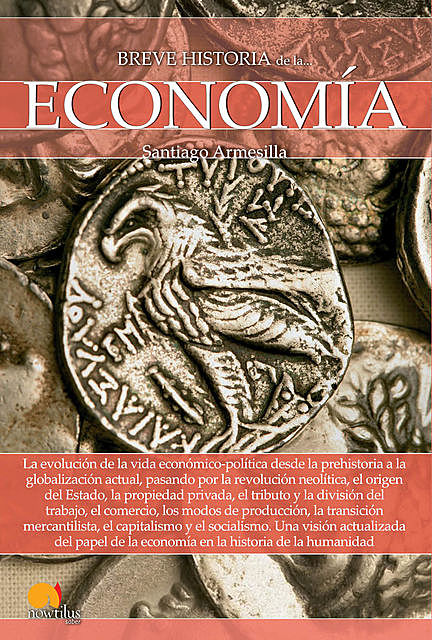 Breve historia de la economía, Santiago Armesilla