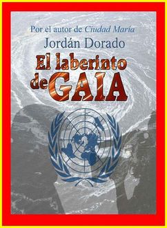 El Laberinto De Gaia, Jordan Dorado