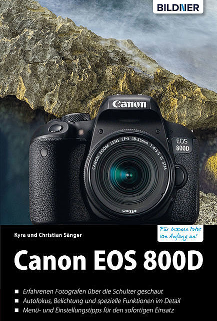 Canon EOS 800D, Christian Sänger, Kyra Sänger