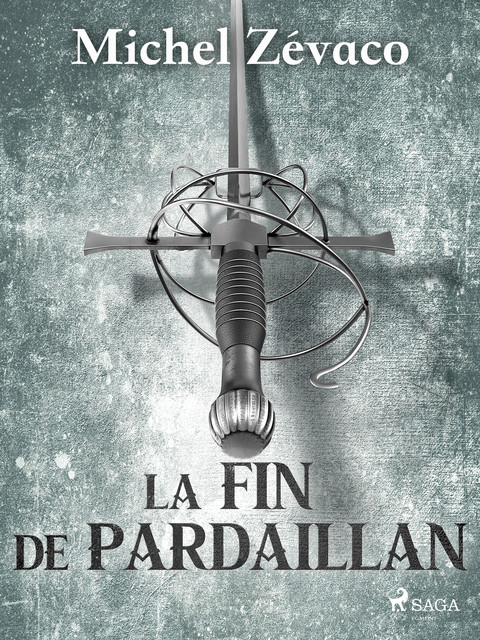La Fin de Pardaillan, Michel Zévaco