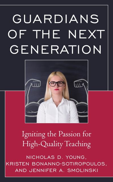 Guardians of the Next Generation, Nicholas D. Young, Kristen Bonanno-Sotiropoulos, Jennifer A. Smolinski