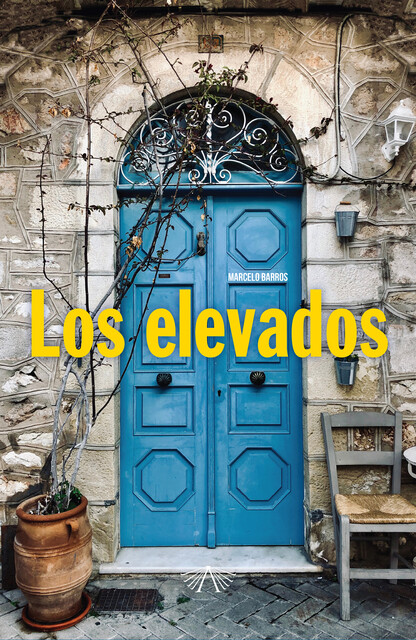 Los elevados, Marcelo Barros