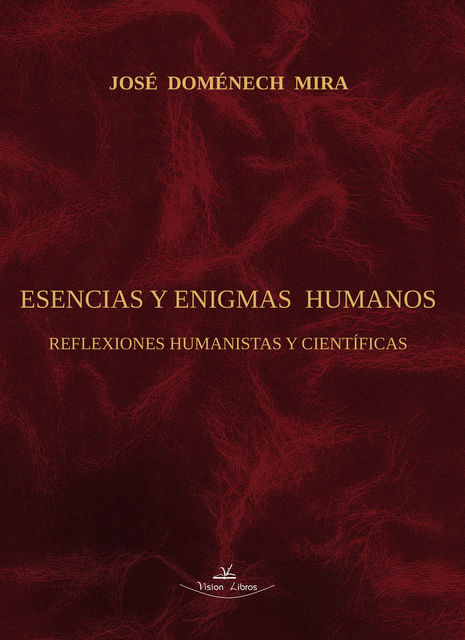 Esencias y Enigmas Humanos, José Doménech Mira