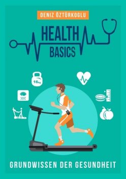 Health Basics, Deniz Öztürkoglu