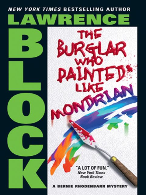 The Burglar Who Painted Like Mondrian, Lawrence Block