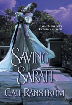 Saving Sarah, Gail Ranstrom