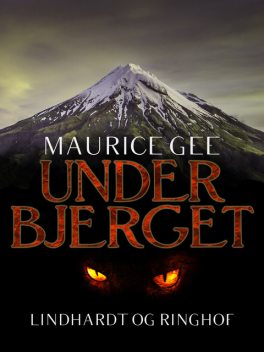 Under bjerget, Maurice Gee