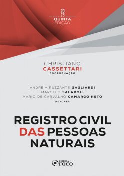 Registro Civil das Pessoas Naturais, Christiano Cassettari, Andreia Ruzzante Gagliardi, Mario de Carvalho Camargo Neto, Marcelo Salaroli de Oliveira