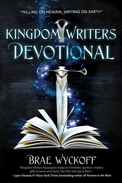 Kingdom Writers Devotional, Brae Wyckoff