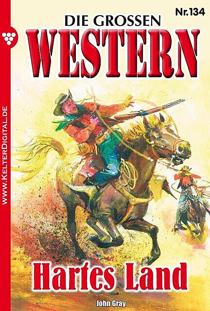 Die großen Western 134, John Gray