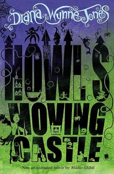 Howl’s Moving Castle, Diana Wynne Jones