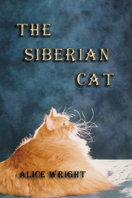The Siberian Cat, Alice Wright